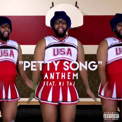 Dj Taj - Petty Song Anthem