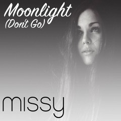Moonlight (Don't Go)