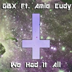 Grafik Bionix Ft. Amie Eudy - We Had It All