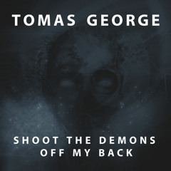 Shoot The Demons Off My Back (feat. Peter Darling)
