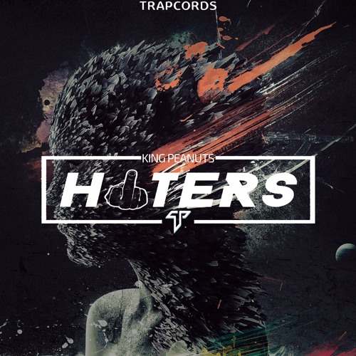 King Peanuts -  Haters / Trap Cords Premiere
