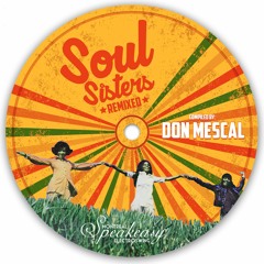 Soul Sisters Remixed (VA) compiled by Don Mescal