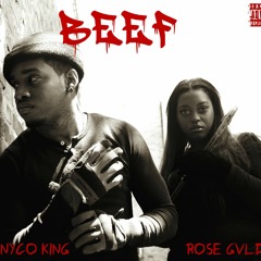 Beef - Nyco King x Rose GVLD