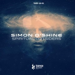 [OUT NOW!] Simon O'Shine - Spiritual Outsiders