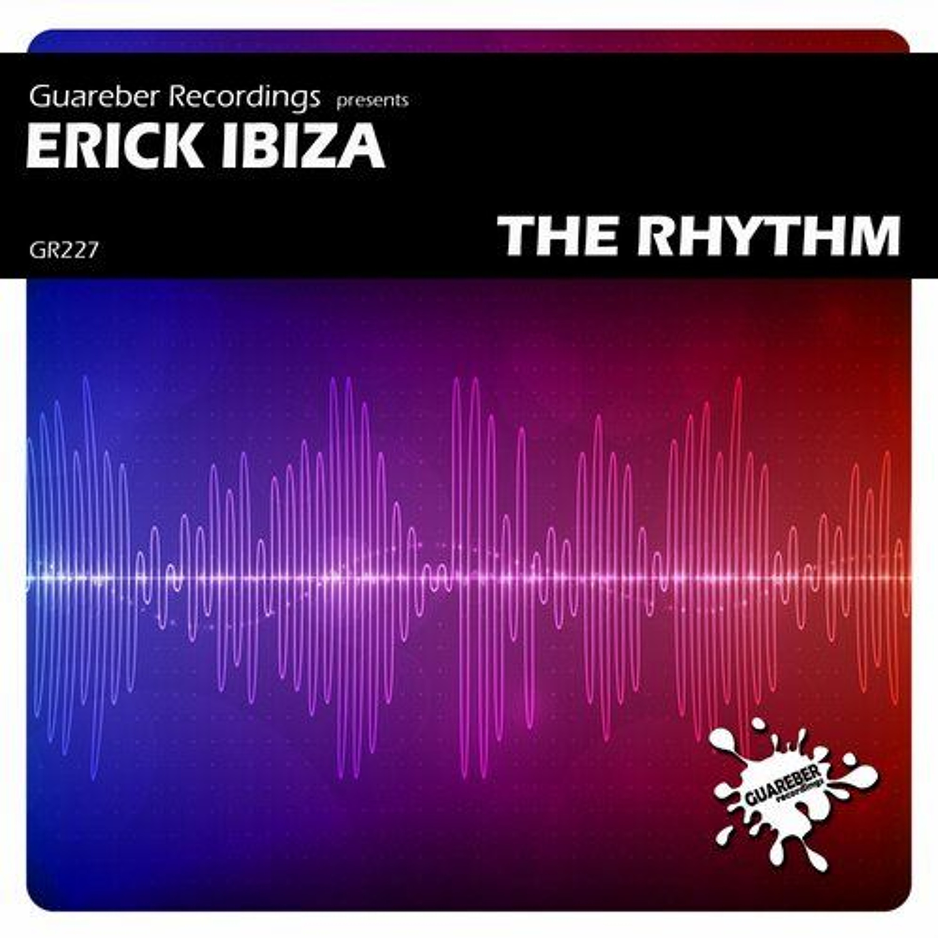 The Rhythm (Original Mix)- Erick Ibiza
