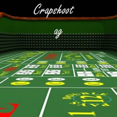 Crapshoot