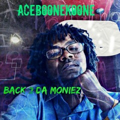 Back 2 Da Moniez