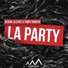Derian, Alexgiz & Tonny Romero - La Party (Original Mix)