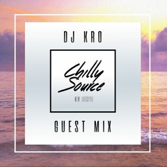 Chilly Source Radio Vol.2 + KRO Guest MIX -good groove mix-