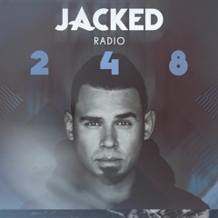 Afrojack presents JACKED Radio - 248