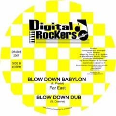 Far East - Blow Down Babylon