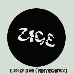 Clash Of Clans (PUNYASO Remix)
