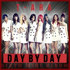 T-Ara - Day By Day (DJ Emergency X Phantom Sage Mashup Remix)