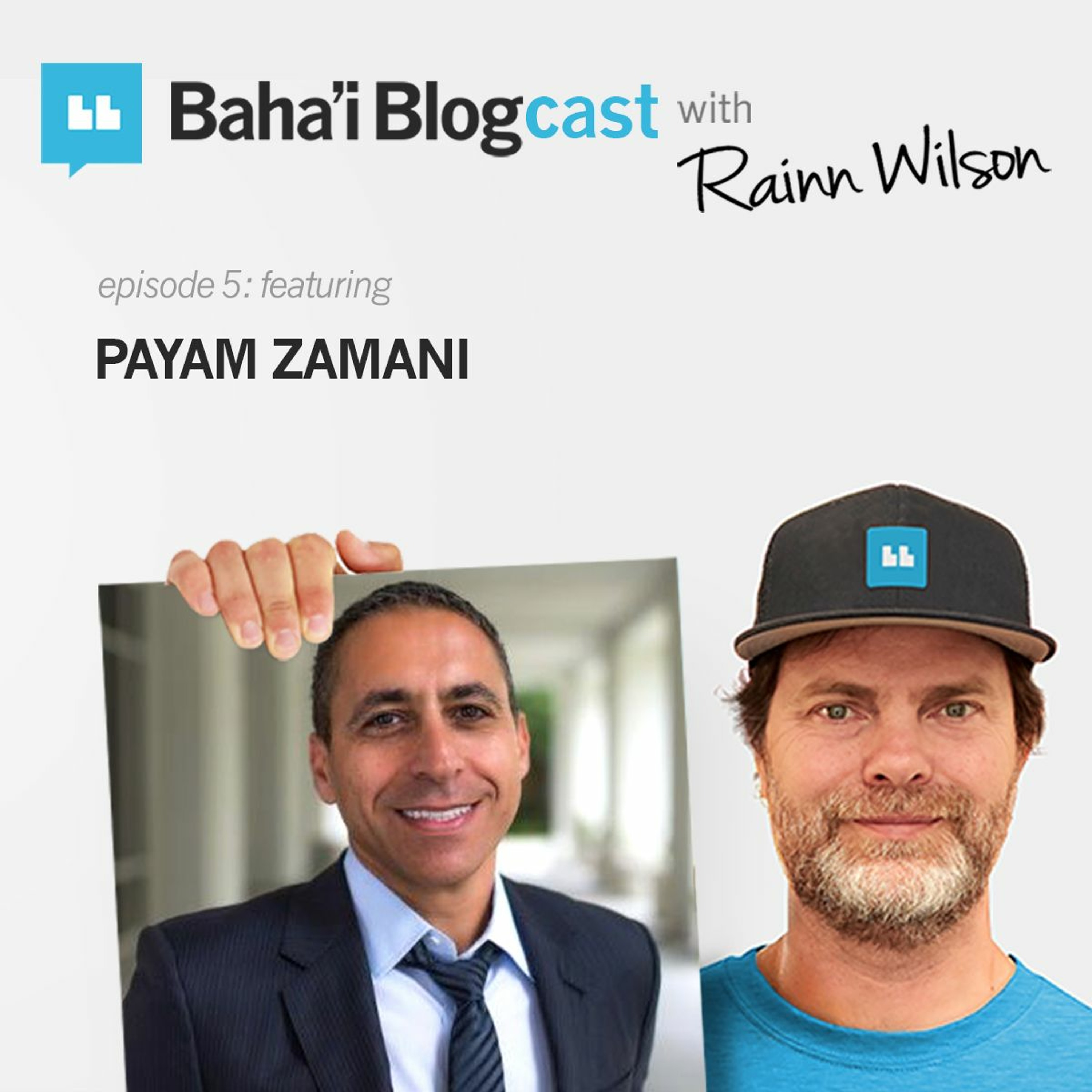 Baha\'i Blogcast with Rainn Wilson