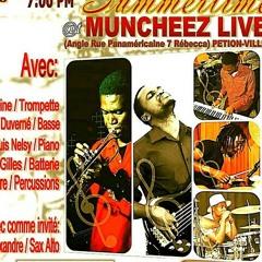 Amazan Audoine & Musicians Friends - Beautiful Love (Jazz Standard) and Jean Pierre (Miles Davis / Marcus Miller) "Summer Jazz in SUMMERTIME" LIVE JAZZ - @t Muncheez Live (Muncheez Pizza & Subs.), Petion-Ville HAITI