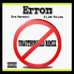 Change Me(Remix)- Dre Harmony ft. St3vii B