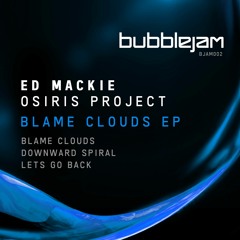 Blame Clouds - Ed Mackie