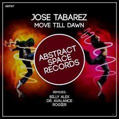 Jose Tabarez - Move Till Dawn (Rogier Remix)
