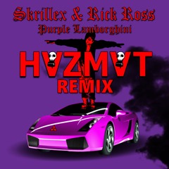 Skrillex & Rick Ross - Purple Lamborghini (HVZMVT REMIX)