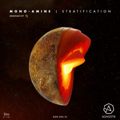 Mono-Amine - Trying to Free your Mind (AGN ERA 01)