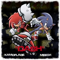 Kamoflage - "Dash" ft. Meech