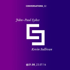 Conversations 02 JP Kevin Sullivan SaturoSounds