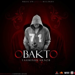 Obakto ft. Tahminur Arnob