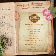 KHLR VS PHILL DA CUNHA - TOMORROWLAND 2016 - CAFEINA STAGE