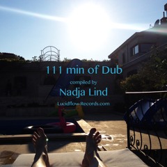 [chillout dub] Nadja Lind's 111 min of Dub