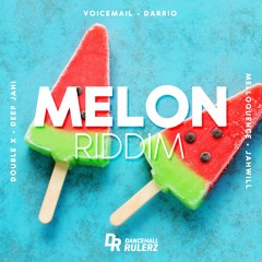 Melon Riddim prod. by DancehallRulerz