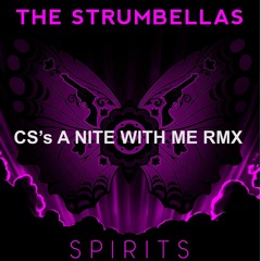 The Strumbellas - Spirits (CS's a nite with me remix)