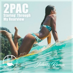 2Pac - Starin Through My Rearview (Herman's Tropical Remix)