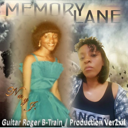 Memory Lane - NayJ. & Roger