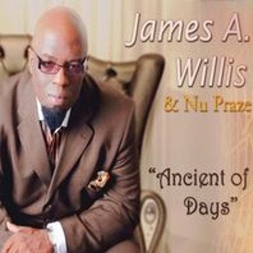 ancient-of-days-by-minister-james-a-willis-nu-praze-feat-rhonda-maclemore