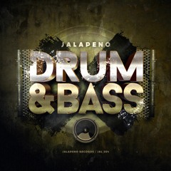 Jalapeno Drum & Bass - Mixed by Jalapeno Sound System
