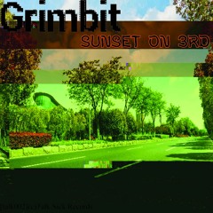 [Talk002] Grimbit - Sunset On 3rd (Free Download)