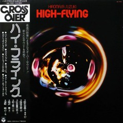 High-Flying (ハイ・フライング) - Hiromasa Suzuki