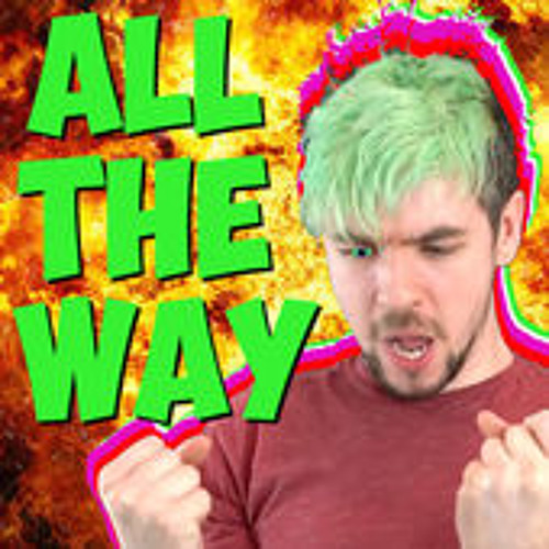 ALL THE WAY - Jacksepticeye Songify Remix (..not mine obviously..)