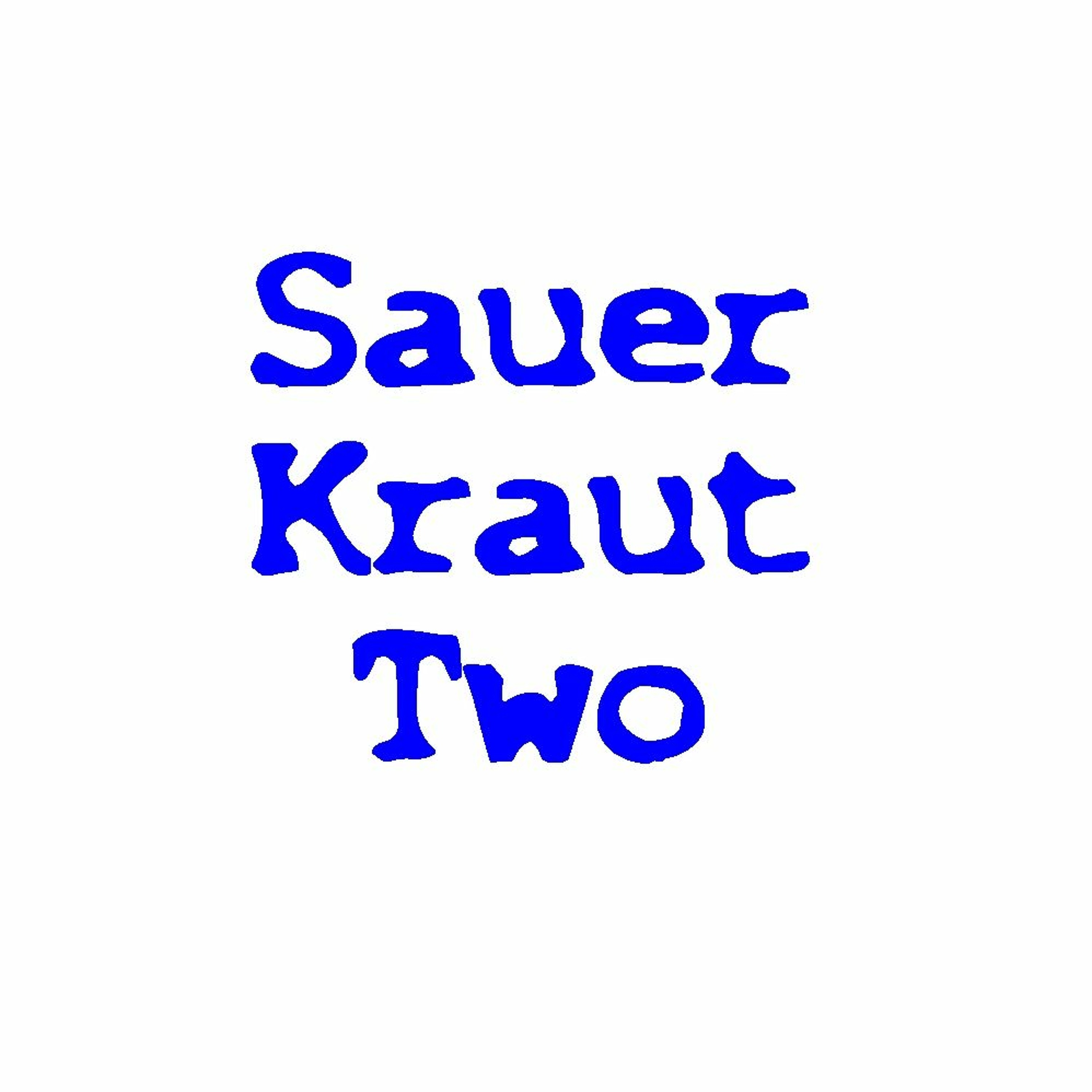 Sauerkraut Two episode artwork