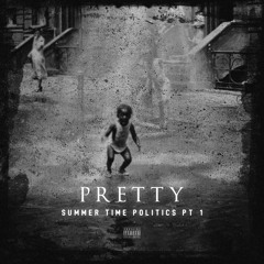 summer time politics pt1
