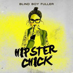 Blind Boy - Hipster Chick