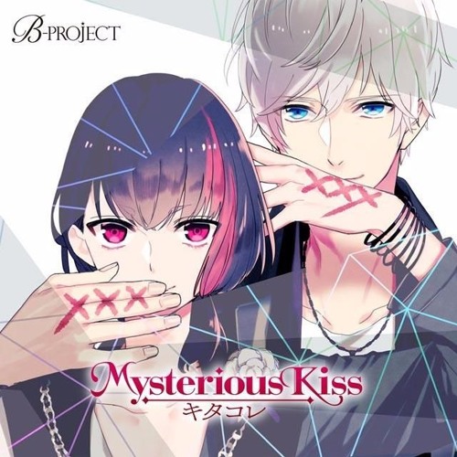B-Project - Kitakore - Mysterious Kiss