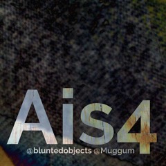 Ais4 - production by Muggum Fuggum
