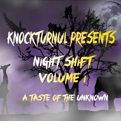 Night Shift Volume I