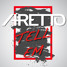 ARETTO - TELL EM
