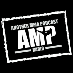 AMP Radio presents: Episode 15: (ft. @TheMMARoadShow's Cold Coffee & Steve-O @SharkAttack316)