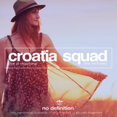Croatia Squad - The D Machine (Vision Factory Remix Edit) OUT NOW on Beatport