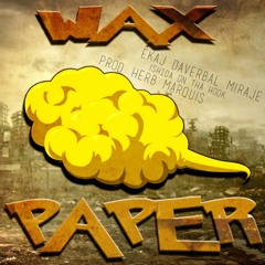 Wax Paper ft. Ish1da [Prod. Herb Marquis]