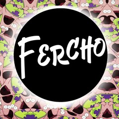 Dj Fercho - Awesome (Original Mix)