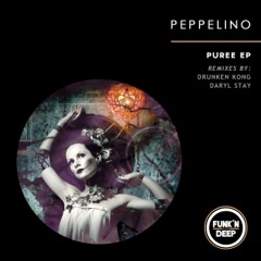 Peppelino - Ana (Drunken Kong Remix)